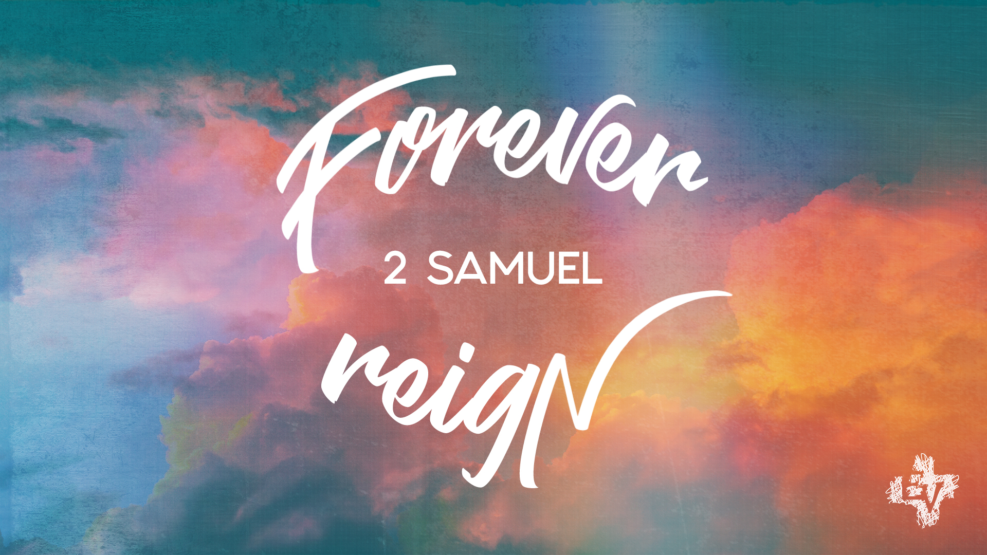 2 Samuel: Forever Reign